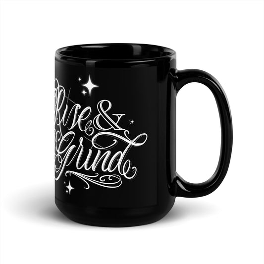 Rise and grind Coffee Mug